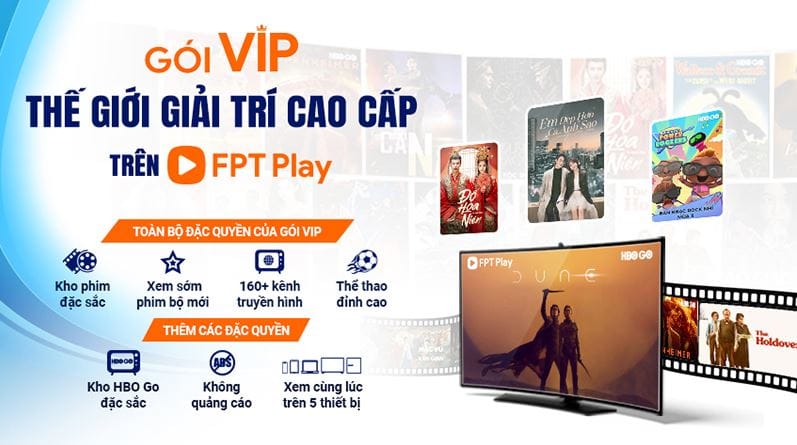 Gói SVip FPT Play khuyến mãi giá rẻ của FPT Telecom 5