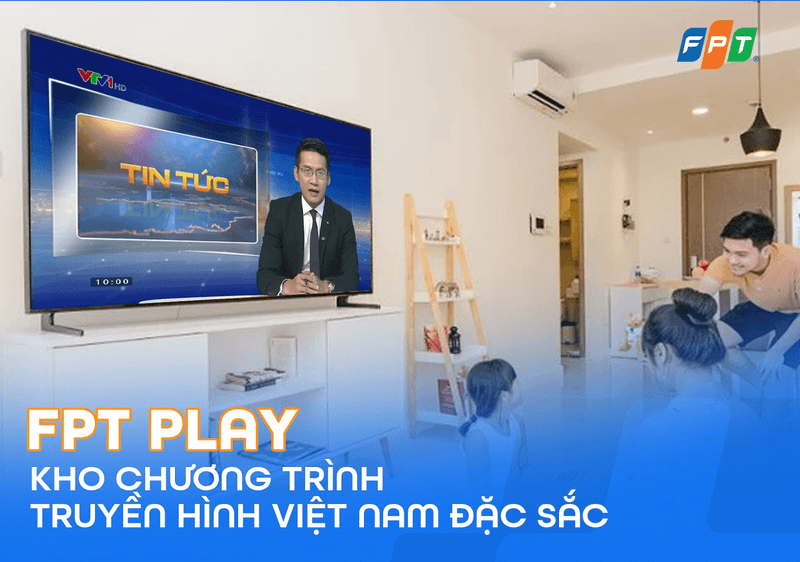 truyền hình đặc sắc fpt