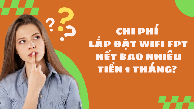 chi phí lắp mạng bao nhiêu