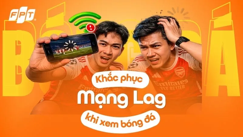 khac phục mạng lag